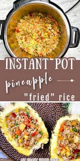 Vegan Pineapple Fried Rice In The Instant Pot Instant Pot Recipes Vegetarian Vegan Instant Pot Recipes Gluten Free Instant Pot Recipes