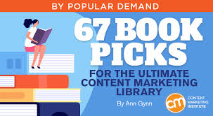 67 Book Picks For The Ultimate Content Marketing Library