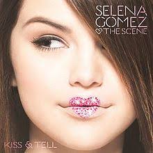Have you ever wanted to test your knowledge on album covers? Kiss Tell Selena Gomez The Scene Album Wikipedia