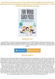 We did not find results for: Pdf 61 Fun Word Search Puzzles For Clever Kids 4 8 First Kids Word Search Puzzle Book And Fun Word Scrambles For Kids Ages 4 6 6 8 Word For Word 6 7