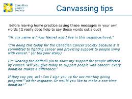 He earned $947,687 in salary and. Canadian Cancer Society Canvasser Information March 2018 Who