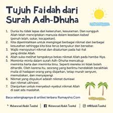 Menurut bahasa, ad dhuha memiliki arti waktu duha, penamaan dari surat ini diambil dari bunyi ayat pertama. Tujuh Faidah Dari Surat Adh Dhuha