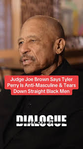 JudgeJoeBrown Says #TylerPerry Is Anti-Masculine & Tears Down Straight  Black Men #fblifestyle (🎥: The Art Of Dialogue/YouTube)
