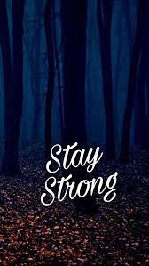 Quotes Wallpapers Iphone Android Wallpaper Quotes Inspirational Quotes Wallpapers Stay Strong Quotes