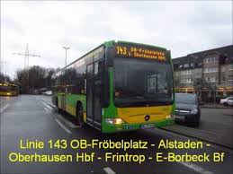 Linie 143 Ob Frobelplatz Oberhausen Hbf Essen Borbeck Bf Youtube