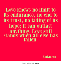 Love Knows No Limits Quotes Quotesgram
