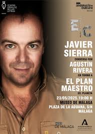 Pronto vamos a conocer 'El plan maestro' de Javier Sierra. Y dónde mejor  que en un Museo, el de #Málaga, que recibirá al autor el próximo #viernes  junto al periodista Agustín Rivera.