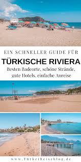 Urlaubsorte an der türkischen ägäis. Turkische Riviera Urlaub Geplant 10 Tipps Die Du Wissen Solltest Urlaub Planen Reisen Urlaub