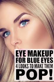 If you have blue eyes, it's best to stay away from anything too dark. Eye Makeup For Blue Eyes