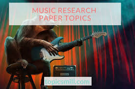 The Interesting List With Music Research Paper Topics For Students