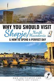 The Ultimate One Day In Skopje Itinerary Travel Tips And Best Things To Do Travel Europe Sightseeing Europe Must See