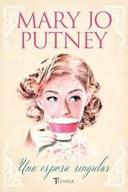 Una esposa singular/ Not Quite A Wife : Putney, Mary Jo: Amazon.in: Books