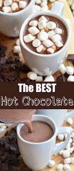 The Best Homemade Hot Chocolate Recipe This Is A Rich Smooth And Creamy Hot Creamy Hot Chocolate Recipe Hot Chocolate Recipe Homemade Homemade Hot Chocolate