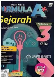 Modul Aktiviti Formula A Sejarah Tingkatan 3 Jaya Bakti