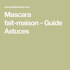 Mascara Fait Maison Mascara Fait Maison Fait Maison Mascara