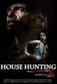 House Hunting 2013 House Hunting Movies Horror Movie Posters