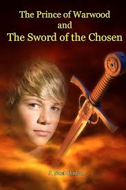 The Prince of Warwood and the Sword of the Chosen (3): Clinton, J. Noel:  9780977311521: Amazon.com: Books