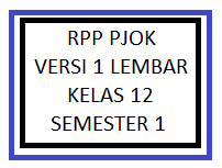 Kelas menjadi sarana guru mengamalkan ilmu yang dimilikinya kepada. Rpp 1 Lembar Pjok Kelas 12 Semester 1 Versi Terbaru Kherysuryawan Id