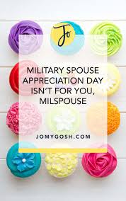 Navy letter of appreciation examples. Military Spouse Appreciation Day Isn T For You Milspouse