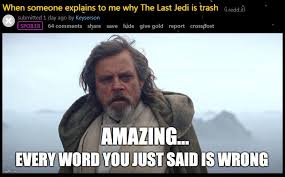 Image Result For Star Wars Last Jedi Memes Star Wars Memes Star Wars Humor Star Wars Quotes
