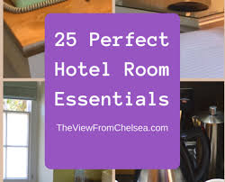Looking for a huge list of all the best dorm room essentials you actually need?! Title The View From Chelsea 25 Perfect Hotel Room Essentials
