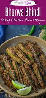 Bharwa Bhindi Is Lady S Fingers Stuffed With A Tangy And Spicy Masala Mix It Is Easy To Bhindi Masala Recipe Bhindi Masala Gravy Recipe Gout Friendly Recipes