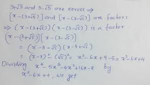 This provides a level of continued traction. Find All Zeros Of The Polynomial X4 5x3 4x2 16x 8 If Two Of Its Zeros Are 3 Root5 And 3 Root5 Brainly In