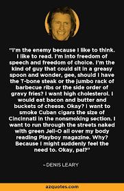 Denis Leary Quotes Relatable Quotes Motivational Funny Denis Leary Quotes At Relatably Com