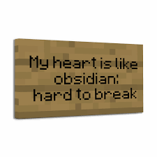 My heart is like obsidian | Tablou Minecraft Pixel Art – The Print Studio
