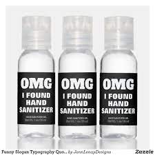 Funny Slogan Typography Quote Hand Sanitizer Zazzle Com Typography Quotes Funny Slogans Hand Sanitizer