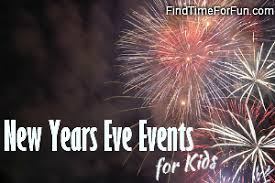 New Years Eve Events For Kids New Years Eve Events New Years Eve Kids Events