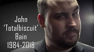 Game Over for John Bain, AKA Totalbiscuit (F*ck Cancer)