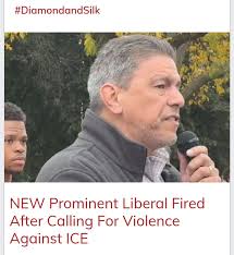 NEW: Prominent Liberal Fired After Calling For Violence Against ICE.  #DiamondandSilk