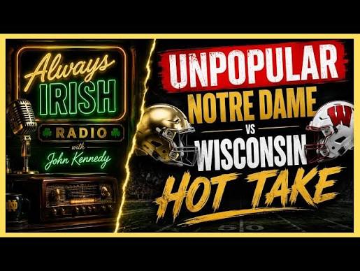 My Unpopular Notre Dame vs Wisconsin HOT TAKE☘️
