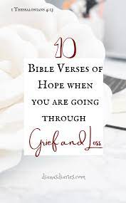 How bible verses dealing with death can help with loss if faith is a big part of your life or the life of your loved one, it can significantly help with the healing process. How To Overcome Grief And Loss With These 10 Comforting Bible Verses