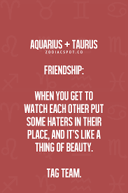 Zodiacspot More Zodiac Compatibility Here Taurus And Aquarius Zodiac Zodiac Mind