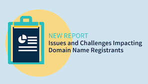 New Report Issues And Challenges Impacting Domain Name Registrants Icann