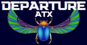 Departure ATX @ The Lonestar Stage