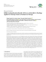 Pdf Edible Coating Based On Roselle Hibiscus Sabdariffa L Mucilage Applied To Soursop Fruits In Postharvest Storage