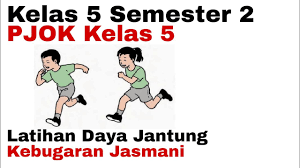 Check spelling or type a new query. Pjok Kelas 5 Semester 2 Latihan Daya Tahan Jantung Dalam Kebugaran Jasmani Youtube