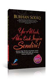 Kedua, perceraian tidak diperbolehkan karena setiap alasan. Ya Allah Aku Tak Ingin Sendiri Buku