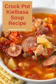 Crock Pot Kielbasa Soup Recipe Recipe In 2021 Soup Recipes Crockpot Soup Recipes Recipes