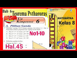 Maybe you would like to learn more about one of these? Uji Kompetensi 6 Halaman 45 No 1 10 Matematika Kelas 8 Smp Bab 6 Teorema Pythagoras Youtube