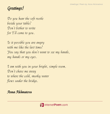 Greetings Poem By Anna Akhmatova