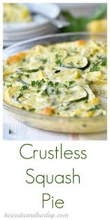 Use All Zucchini All Yellow Squash Or A Combination It S Lighter Than Quiche But Still A Hearty Vegeta Yellow Squash Recipes Veggie Dishes Vegetable Recipes