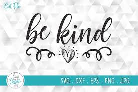 Choose from 3900+ christmas hat graphic resources and download in the form of png, eps, ai or psd. Be Kind Graphic By Easyconceptsvg Creative Fabrica