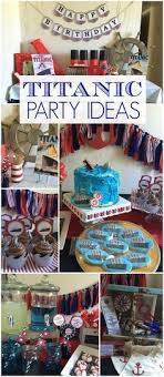 Printable kids titanic invitation, titanic themed birthday party supplies, nautical birthday invite ideas papercolada. Titanic Birthday Jake S Titanic Birthday Party Catch My Party Titanic Party Ideas Titanic Birthday Party Titanic Birthday