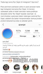 Nama nur sajat memang terkenal dengan rupa yang cantik dan bentuk tubuh yang solid. Tinggal Kenangan Tiada Lagi Nama Nur Sajat Di Instagram Berita Terbaru