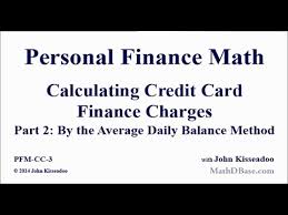 While credit card finance charges generally refer to interest, a variety of other fees and penalties can fall under this term as well. Personal Finance Math 3 Calculating Credit Card Finance Charges Part 2 Youtube