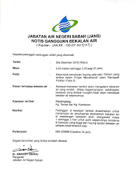 You will see meanings of jabatan air negeri sabah in many other languages such as arabic, danish, dutch, hindi, japan, korean, greek, italian, vietnamese, etc. Notis Gangguan Bekalan Air Di Jabatan Air Negeri Sabah Facebook